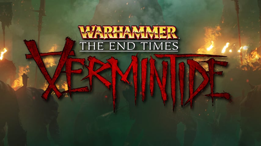 Warhammer : The End Times - Vermintide