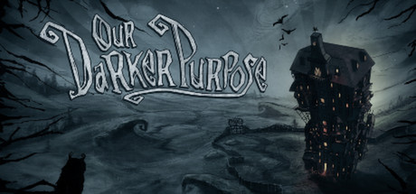 Image de Our Darker Purpose