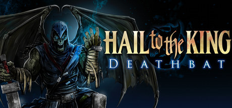 Hail To The King: Deathbat