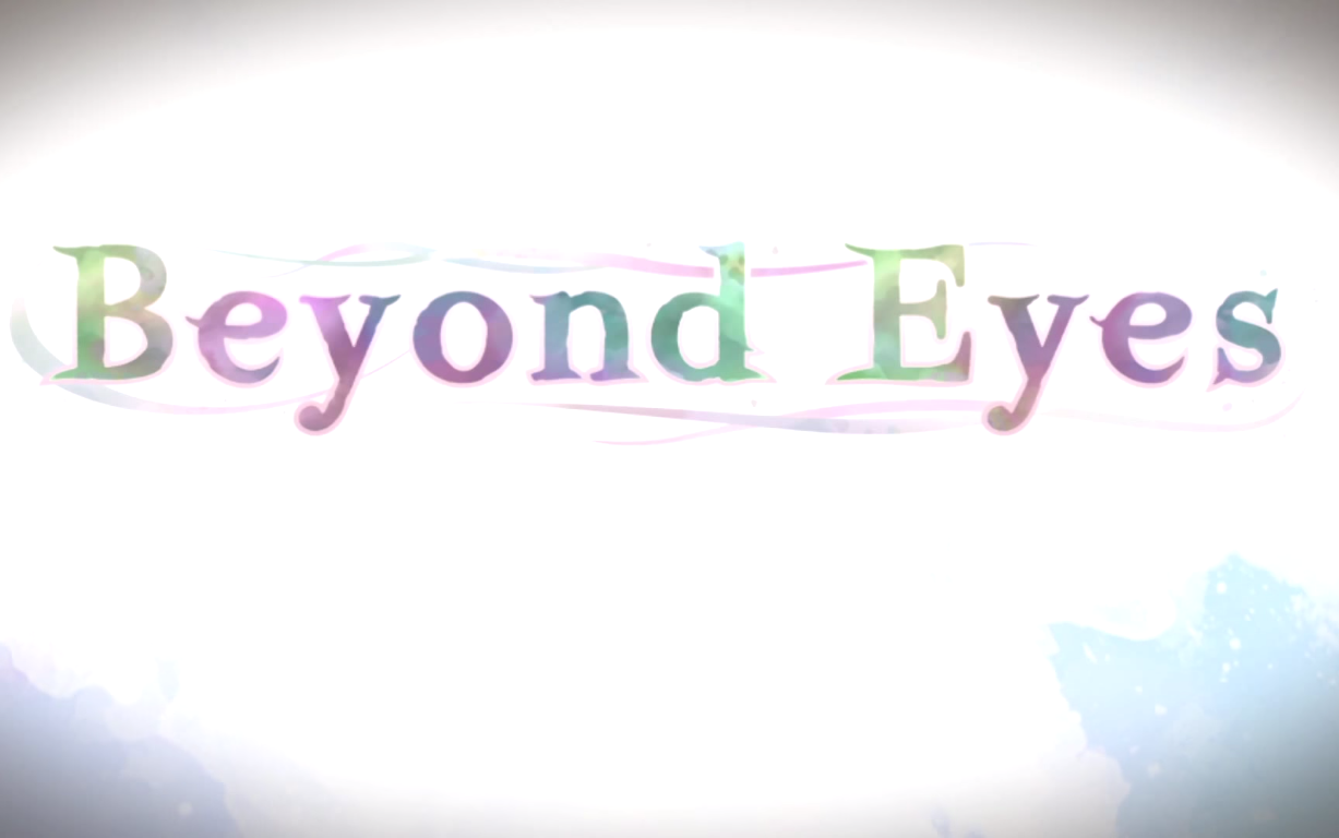 Beyond Eyes