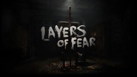 Layers of  Fear