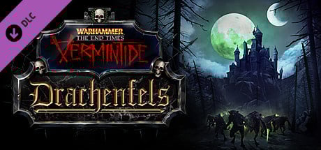 Warhammer : The End Times - Vermintide | Drachenfels
