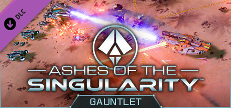 Ashes of the Singularity - Gauntlet