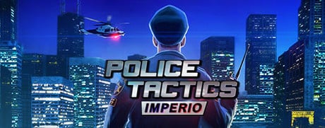 Police Tactics : Imperio