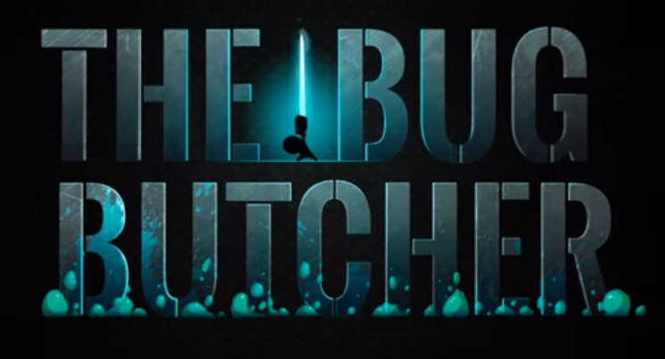 The Bug Butcher