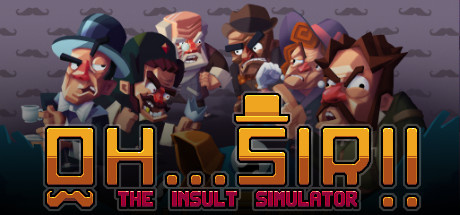 Image de Oh...Sir !! The Insult Simulator