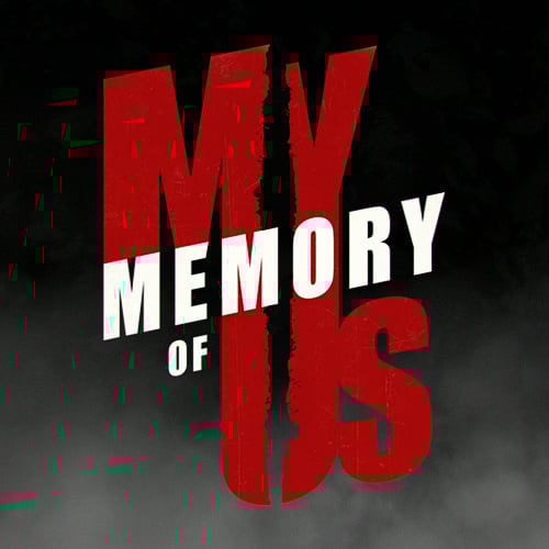 My Memory Of Us