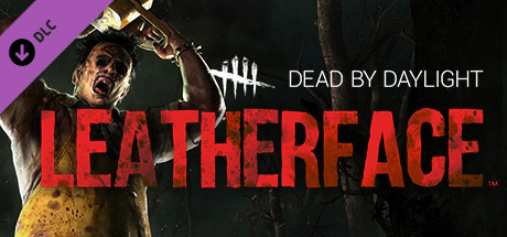 Dead by Daylight - Leatherface