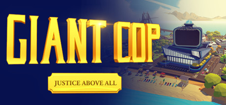 Image de Giant Cop : Jutice Above All