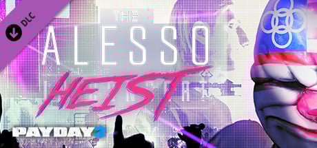 Image de Payday 2 - The Alesso Heist