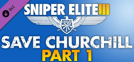 Jaquette de Sniper Elite III : Save Churchill : Part 1 – In Shadows