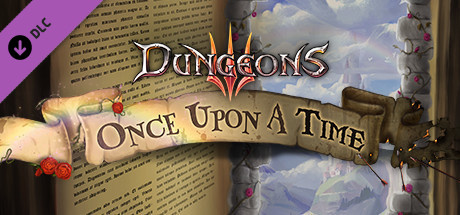 Image de Dungeons III - Once Upon A Time