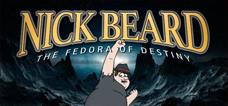 Nick Beard : The Fedora of Destiny