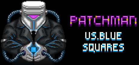Image de Patchman vs. Blue Squares
