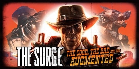 The Surge : The Good, the Bad and the Augmented