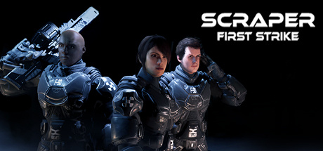 Scraper : First Strike