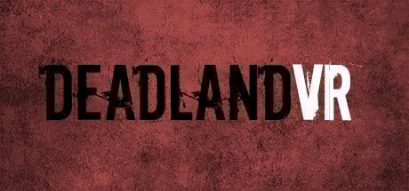 Image de Dead Land VR