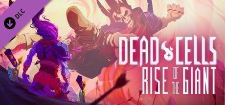 Dead Cells : Rise of the Giant