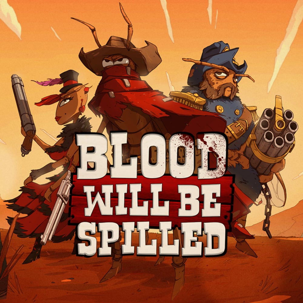 Blood Will Be Spilled