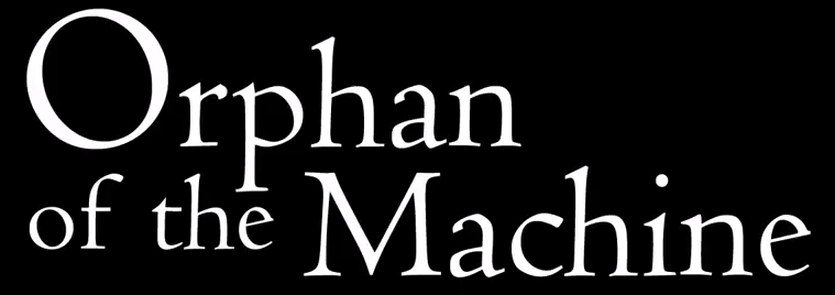 Image de Orphan of the Machine