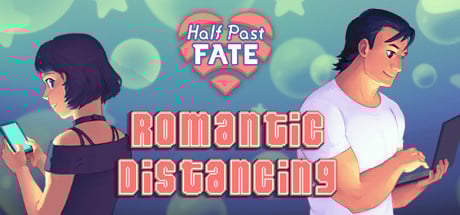 Image de Half Past Fate : Romantic Distancing