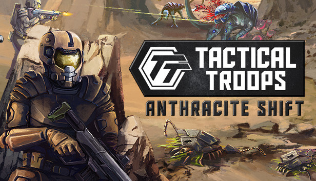 Tactical Troops : Anthracite Shift