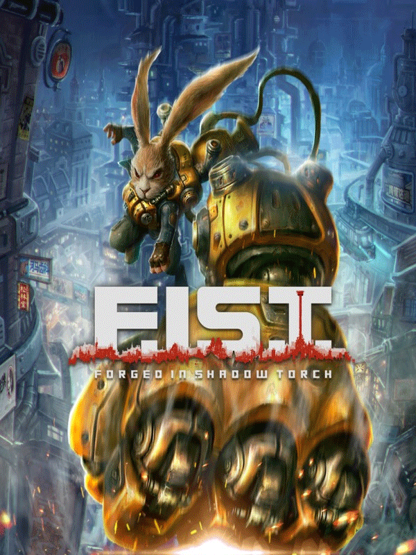 F.I.S.T. : Forged In Shadow Torch