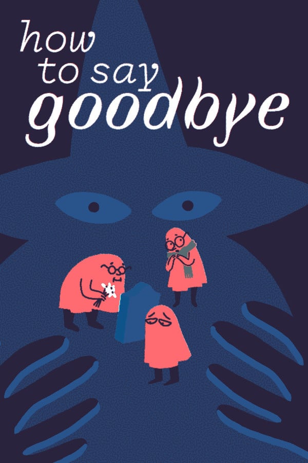 Image de How to Say Goodbye
