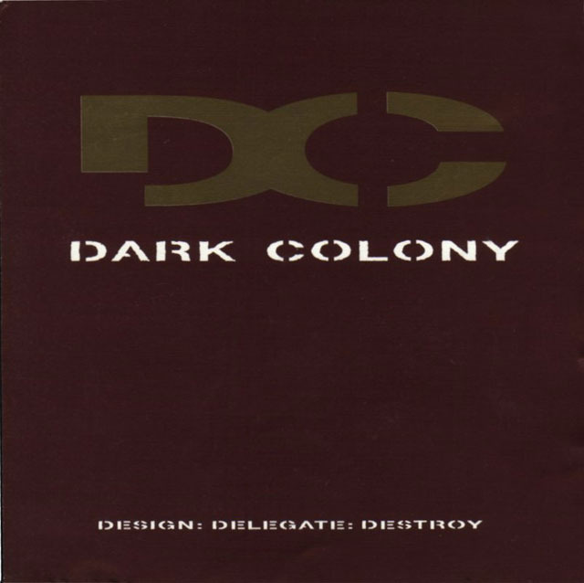 Dark Colony