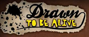 Image de Drawn to Be Alive