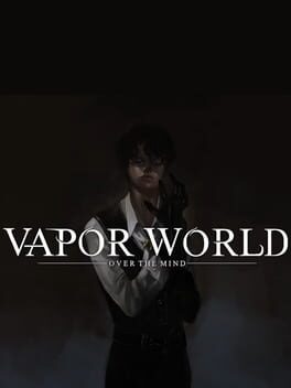Image de Vapor World: Over the Mind