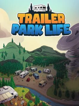 Image de Trailer Park Life
