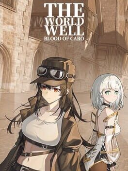 Image de The World Well: Blood of Caro