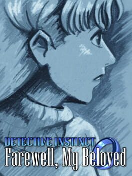 Jaquette de Detective Instinct: Farewell, My Beloved
