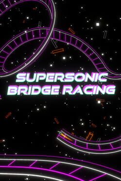Jaquette de Supersonic Bridge Racing