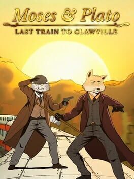 Jaquette de Moses & Plato: Last Train to Clawville