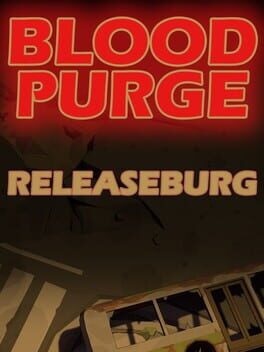 Image de Blood Purge: Releaseburg