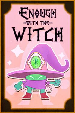 Image de Enough with the Witch