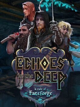 Image de Echoes in the Deep: A Fateforge Tale