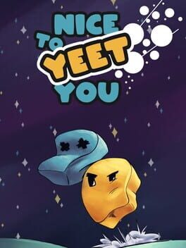 Jaquette de Nice To Yeet You