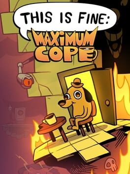 Jaquette de This is Fine: Maximum Cope