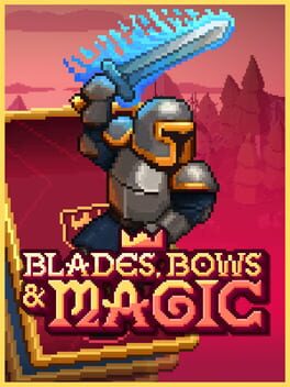 Image de Blades, Bows & Magic