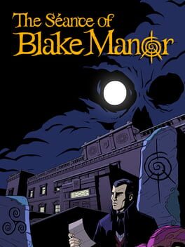 Image de The Séance of Blake Manor