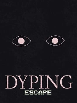 Image de Dyping Escape