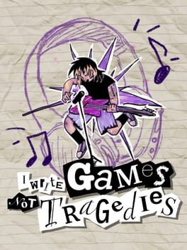 Image de I Write Games Not Tragedies