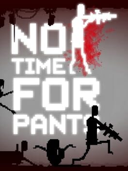 No Time for Pants