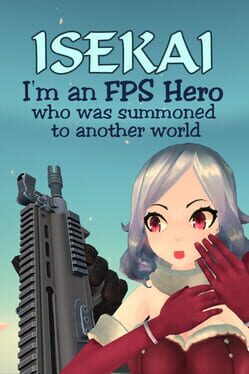 Image de Isekai: I'm an FPS Hero Who Was Summoned to Another World