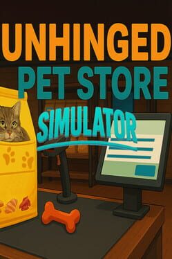 Jaquette de Unhinged Pet Store Simulator