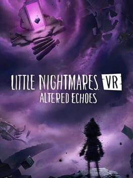 Jaquette de Little Nightmares VR: Altered Echoes