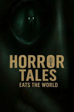 Image de Horror Tales Eats The World